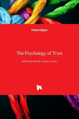 The Psychology of Trust