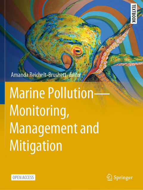 Marine Pollution &ndash; Monitoring, Management and Mitigation - 