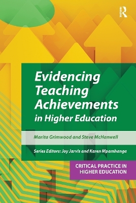 Evidencing Teaching Achievements in Higher Education - Marita Grimwood, Steve McHanwell