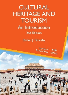 Cultural Heritage and Tourism - Dallen J. Timothy