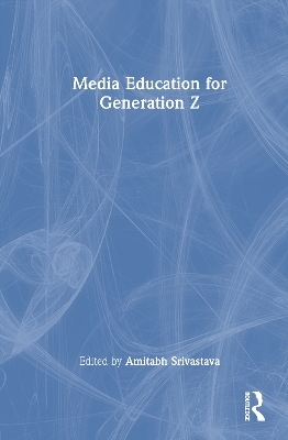 Media Education for Generation Z - 