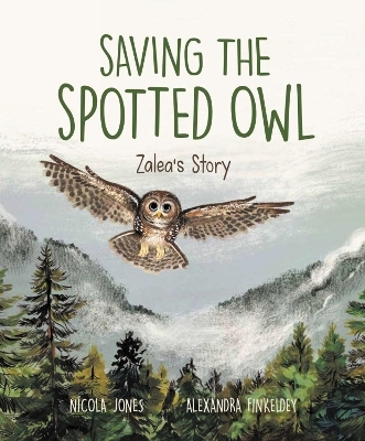 Saving the Spotted Owl - Nicola Jones