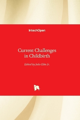 Current Challenges in Childbirth - 