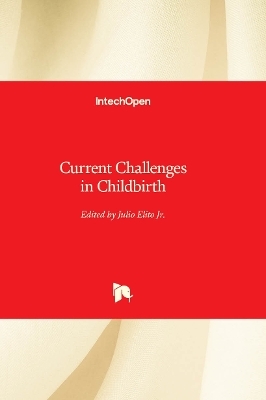 Current Challenges in Childbirth - 