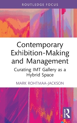 Contemporary Exhibition-Making and Management