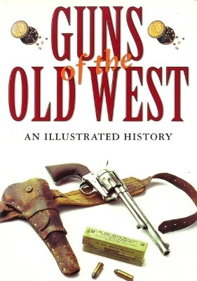 Guns of the Old West - Dean Boorman
