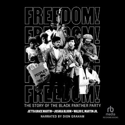 Freedom! - Jetta Grace Martin, Joshua Bloom, Waldo E Martin