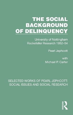 The Social Background of Delinquency