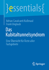 Das Kubitaltunnelsyndrom - Adrian Cavalcanti Ku&szlig;maul, Frank Unglaub