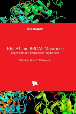 BRCA1 and BRCA2 Mutations