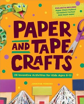 Paper and Tape Crafts - Jennifer Perkins