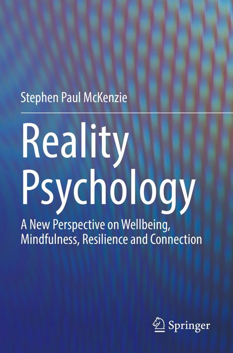Reality Psychology - Stephen Paul Mckenzie