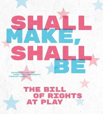 Shall Make, Shall Be - 