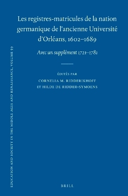 Les registres-matricules de la nation germanique de l’ancienne Université d’Orléans, 1602-1689
