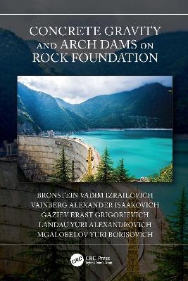 Concrete Gravity and Arch Dams on Rock Foundation