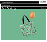 hell & h&ouml;rig - Ulrike Draesner