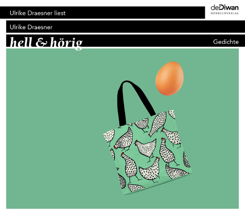 hell & h&ouml;rig - Ulrike Draesner