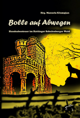 Bolle auf Abwegen - Eric Eaglestone, Christiane Fischer, Britt Glaser, Martina Kast, Claudia Kociucki, Olaf Lahayne, Susanne Plitzko-Si&eacute;, Peter J. Scholz, Michael V&ouml;lkel