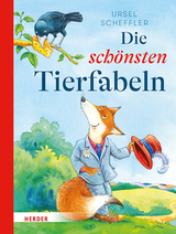 Die sch&ouml;nsten Tierfabeln - Ursel Scheffler