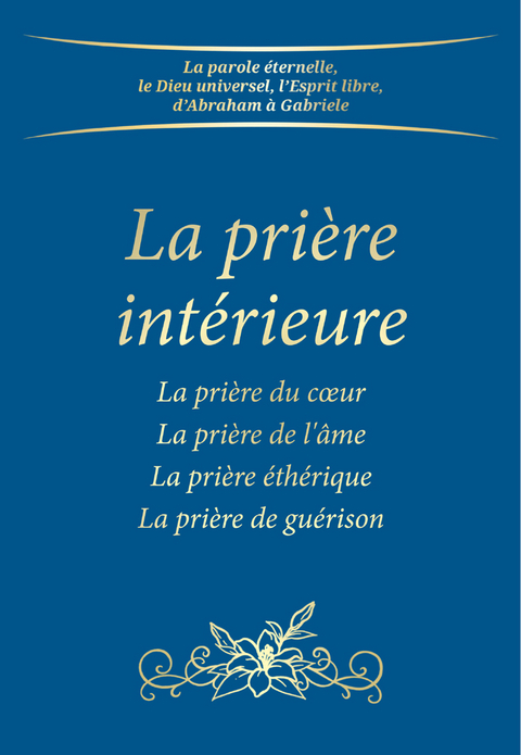 La pri&egrave;re int&eacute;rieure -  Gabriele
