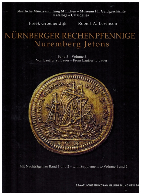 Rechenpfennige / N&uuml;rnberger Rechenpfennige Band 3 - Nuremberg Jetons Volume 3 - Freek Groenendijk, Robert A. Levinson