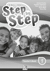 ENGLISH Step by Step 1 | Teacher's Book (Lehrplan 2023) - Herbert Puchta, Christian Holzmann, Peter Lewis-Jones, Gavin Biggs
