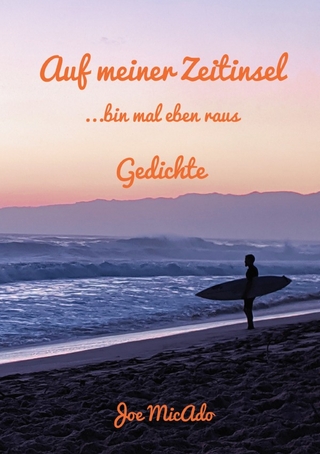 Auf meiner Zeitinsel