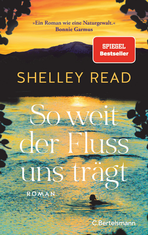 So weit der Fluss uns tr&auml;gt - Shelley Read