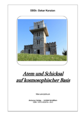 Atem und Schicksal auf kosmosophischer Basis