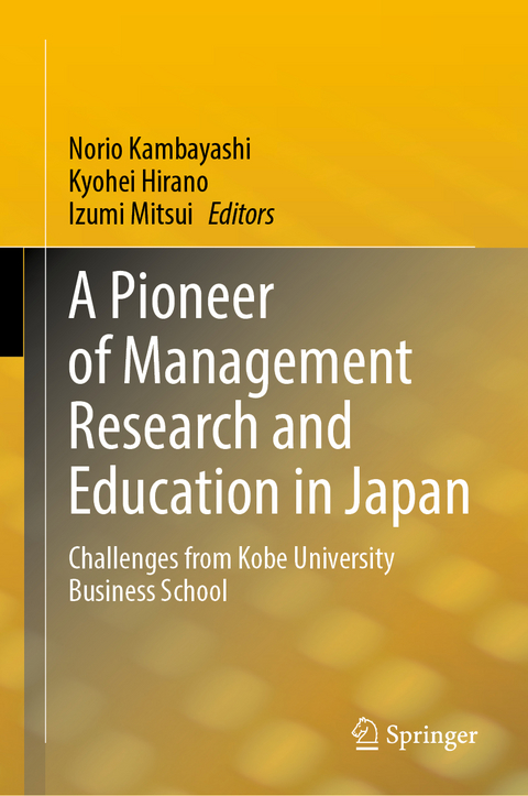 A Pioneer of Management Research and Education in Japan - 