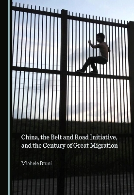 China, the Belt and Road Initiative, and the Century of Great Migration