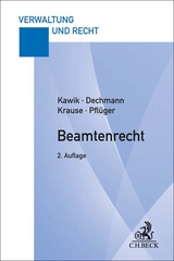 Beamtenrecht - Kawik, Michael; Dechmann, Christine; Krause, Thomas; Pflüger, Stephanie