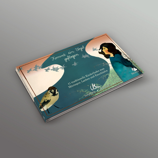 Kommt ein Vogel geflogen - 41 traditionelle Kinderlieder zum Mitsingen, Lachen und Einschlafen