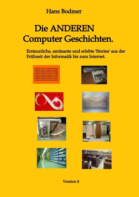 Die ANDEREN Computer 'Geschichten'. - Hans Bodmer