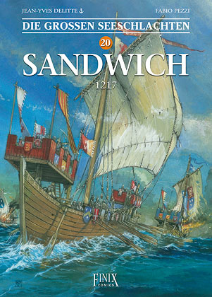 Die Gro&szlig;en Seeschlachten / Sandwich 1217 - Jean-Yves Delitte, Fabio Pezzi