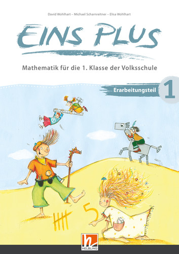 EINS PLUS 1, Erarbeitungsteil (Lehrplan 2023) - David Wohlhart, Michael Scharnreitner, Elisa Wohlhart