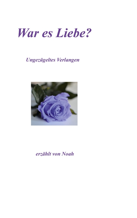 War es Liebe? - Hartmut Hoffmann