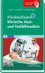 Klinikleitfaden Klinische Akut- und Notfallmedizin - 