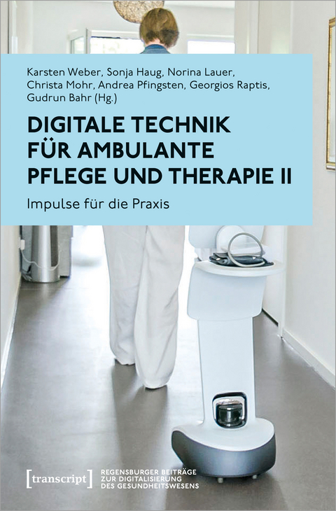 Digitale Technik f&uuml;r ambulante Pflege und Therapie II - 