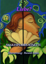 Liebe? SHAKESPEARES SONETTE - Harald Linke