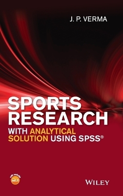Sports Research with Analytical Solution using SPSS - J. P. Verma
