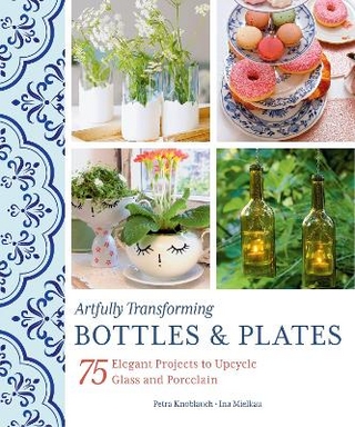 Artfully Transforming Bottles & Plates