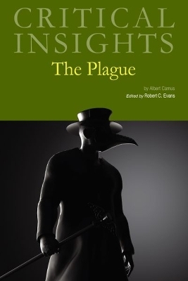Critical Insights: the Plague - 