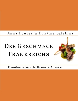 Der Geschmack Frankreichs.