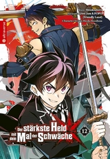 Der st&auml;rkste Held mit dem Mal der Schw&auml;che 12 -  Shinkoshoto, Huuka Kazabana,  Friendly Land