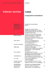 Kritische Berichte : Zeitschrift f&uuml;r Kunst- und Kulturwissenschaften / Jahrgang 51, Heft 1.2023 - 