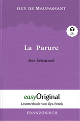 La Parure / Der Schmuck (Buch + Audio-CD) - Lesemethode von Ilya Frank - Zweisprachige Ausgabe Franz&ouml;sisch-Deutsch - Guy de Maupassant