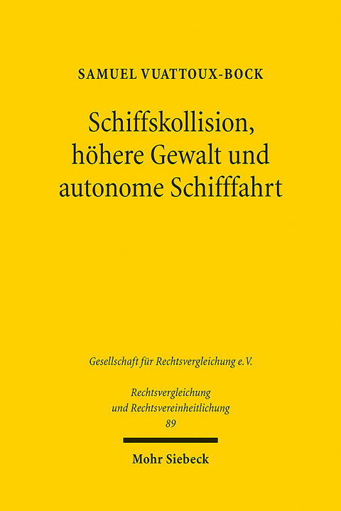 Schiffskollision, höhere Gewalt und autonome Schifffahrt - Samuel Vuattoux-Bock