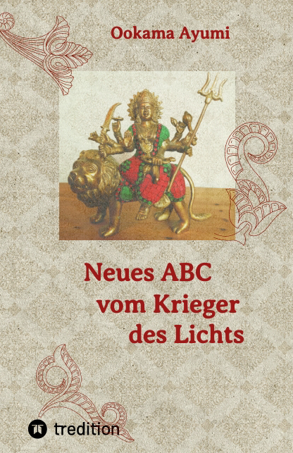 Neues ABC vom Krieger des Lichts - Ookama Ayumi