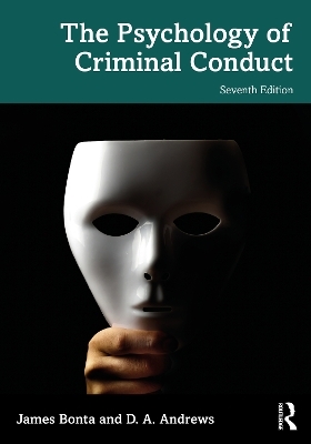 The Psychology of Criminal Conduct - James Bonta, D. A. Andrews